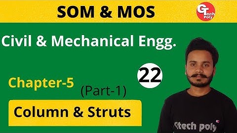 SOM | MOS | Lecture-22 | Chapter-5 Column and Struts (part-1| Polytechnic 3rd semester.
