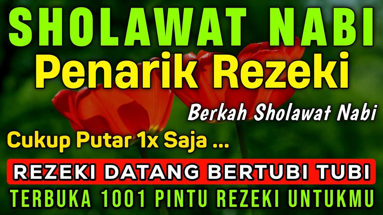 SHOLAWAT JIBRIL PENARIK REZEKI PALING DAHSYAT SHOLAWAT NABI MUHAMMAD SAW, SHOLAWAT MERDU