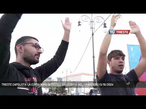 TRIESTE CAPOLISTA: LA CURVA NORD IN FESTA E LA LUCIDITA' DEL GM ARCIERI | 13/10/2024