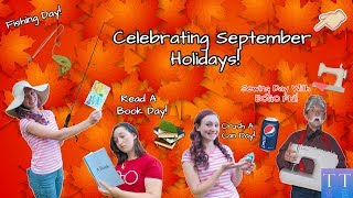 Celebrating Holidays In September! ~Taylor Treasures S6-E9