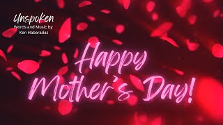 Unspoken | Mother's Day Song