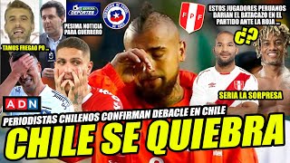 PERIODISTAS CHILENOS CONFIRMAN DEBACLE EN CHILE PREVIO AL CLASICO DEL PACIFICO POR ELIMINATORIAS