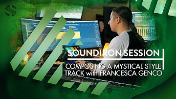 Composing A Mystical Style Track (Soundiron Session)