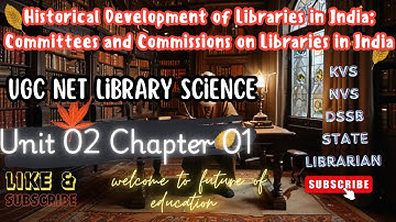 UGC NET Library and information science Unit 02 Chapter 01 Historical Development of Libraries in ..