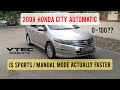 2009 Honda City automatic | 0-100 &amp; in-gear acceleration | Manual mode (S) vs Auto (D) | JRS Cars