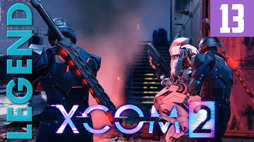 XCOM 2 [Part 13] Mr. Ridiculous Train - Legend Ironman