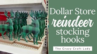 Dollar Tree DIY Reindeer Stocking Hooks