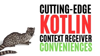 Cunning Kotlin Context Receivers Kotlin Context Receivers How To Use Why And Best Practice