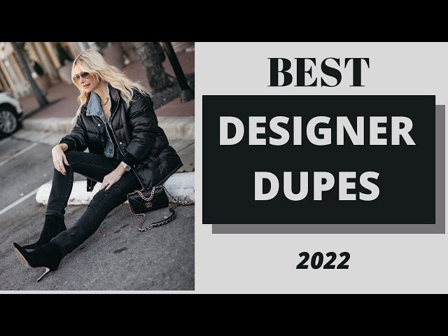 Best Designer Dupes of 2022