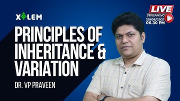 PRINCIPLES OF INHERITANCE AND VARIATION | NEET 2021 | P V | XYLEM LEARNING