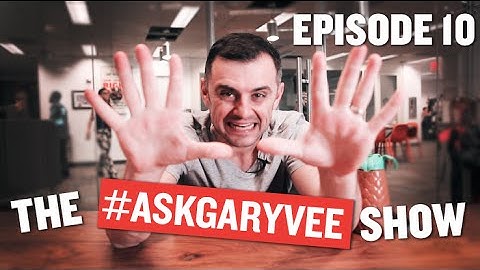 #AskGaryVee Episode 10: Ridiculously Hard and Obnoxiously Smart