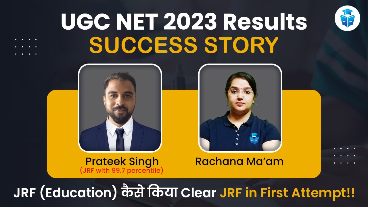 UGC NET Result 2023 | Prateek's Strategy to Crack NET JRF | Toppers ...