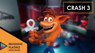 Guía COMPLETA de Reliquias Platino – Warp Room Inferior | Crash Bandicoot 3 N. Sane Trilogy