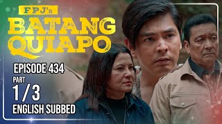 FPJs Batang Quiapo Full Episode 434 - Part 1/3 | Eng Sub
FPJs Batang Quiapo Full Episode 434 - Part 1/3 | Eng Sub FPJs Batang Quiapo Full Episode 434 - Part 1/3 | Eng Sub