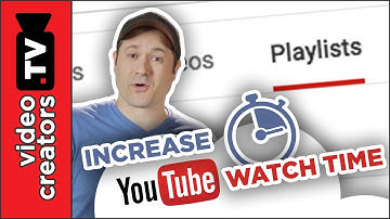 How To Get More Views and Watch Time with Optimized Playlists