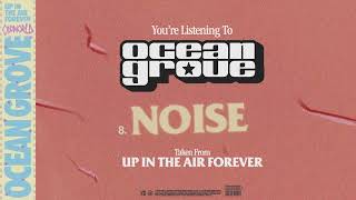 Ocean Grove - NOISE