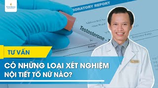 Top 10 cách làm xét nghiệm nội tiết đặc sắc nhất năm 2022