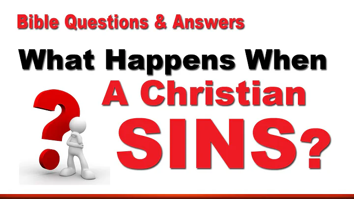 What Happens When a Christian Sins?