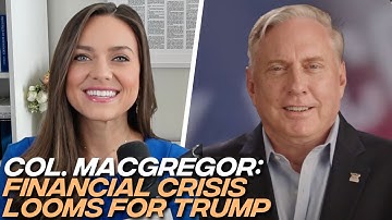 Col. Douglas Macgregor on Government Waste & Fraud, Spending Cuts, Debt Crisis Risks, Gold & Bitcoin