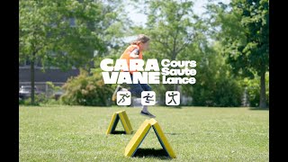 CARAVANE Cours Saute Lance : Présentation
