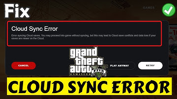 GTA V cloud sync error Fix
