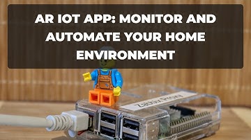 AR IoT App: Monitor and Enhancing Your Home Environment | GitHub Repository