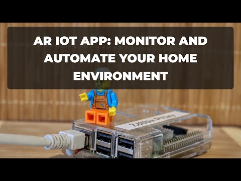 AR IoT App: Monitor and Enhancing Your Home Environment | GitHub Repository