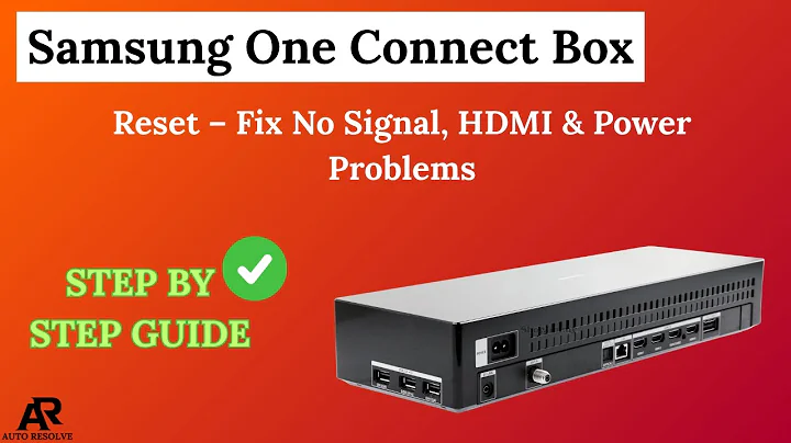 Reset Samsung One Connect Box – Fix No Signal, HDMI & Power Problems