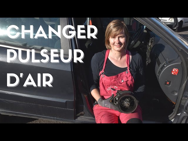 Changement d'un pulseur de chauffage auto - quand, pourquoi et comment le  remplacer ?