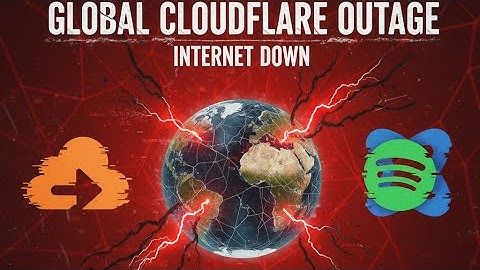  The Internet Went Offline  Global Outage Explained Cloudflare DOWN ?