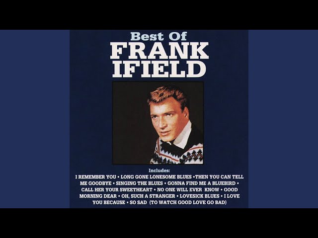 Frank Ifield - Singing The Blues