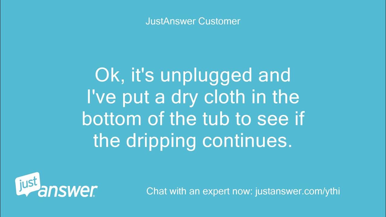 Water continues to drip into my washing machine even after YouTube