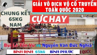 TRẬN CHUNG KẾT HAY NHẤT LỊCH SỬ_65KG NAM BÌNH ĐỊNH vs BÌNH PHƯỚC_Giải vô địch VCT toàn quốc 2020.