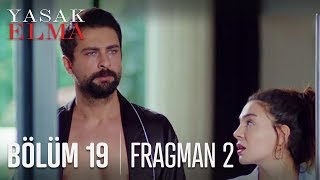 Yasak Elma 19. Bölüm 2. Fragmanı