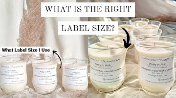 What Is The "Right" Label Size For Your Candle Jar | Choosing The Correct Label Sizes