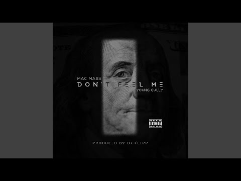 M A K - They Don't Feel Me