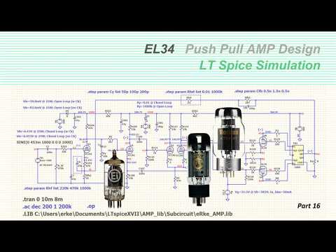EL34 Push Pull AMP Design; LTSpice Analysis
