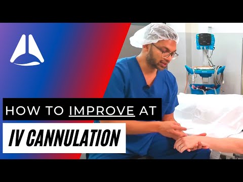 How to improve your IV (intravenous) cannulation skills