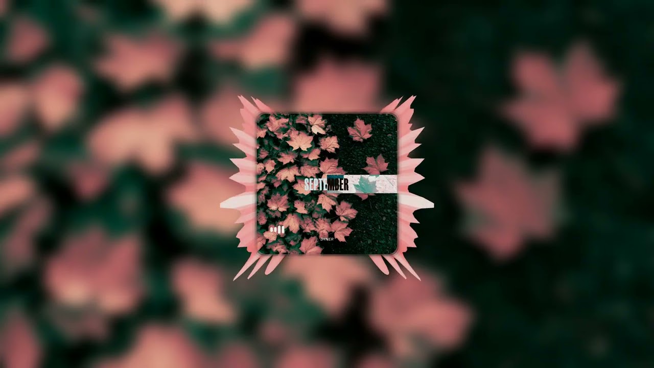 Watch Dyner - September on YouTube Watch Dyner - September on YouTube