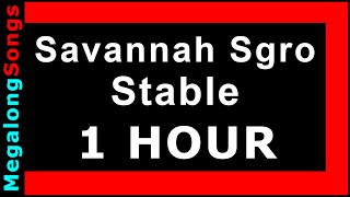 Savannah Sgro - Stable 🔴 [1 HOUR LOOP] ✔️