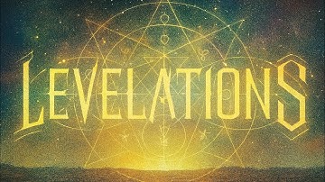 Levelations