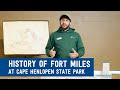 History of fort miles