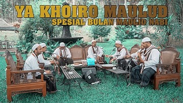 Spesial Maulid NAbi "Solawat Sekumpul" -Ya Khoiro Maulud - Ahbaabul Mukhtar