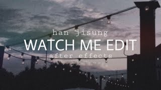 Watch Me Edit #8 || After Effects