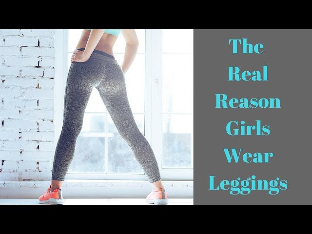 What do guys think of girls that wear leggings for pants? - Quora