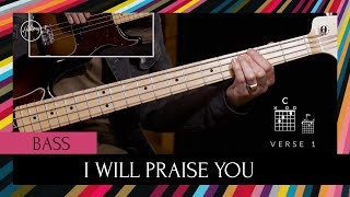 Video thumbnail of "I Will Praise You | Bass Tutorial"