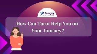 Tarot Cards and Personal Growth: How Can Tarot Help You on Your Journey  | Samgry