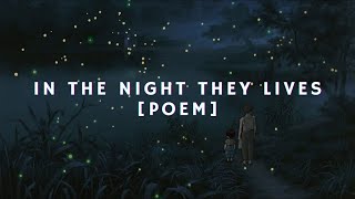 In the night they lives [Video-Poem]  [Visual Poetry] #poem #poetry #videopoem