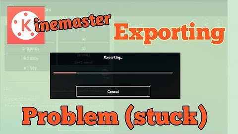 Kinemaster Exporting Stuck Problem | Nhickz Josh MC