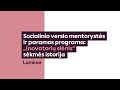 Socialinio verslo mentorystės ir paramos programa: „Inovatorių slėnis“ sėkmės istorija